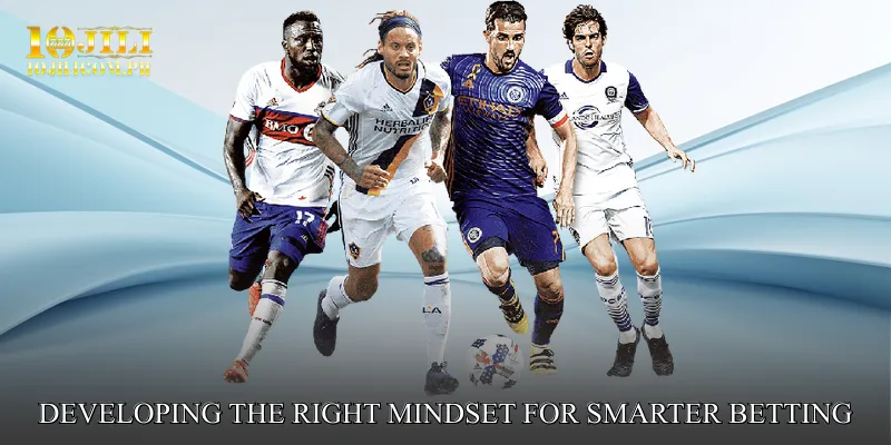 Developing the Right Mindset for Smarter Betting