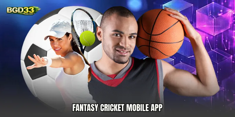 Fantasy Cricket mobile app